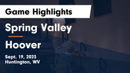 Spring Valley  vs Hoover  Game Highlights - Sept. 19, 2023