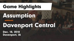 Assumption  vs Davenport Central  Game Highlights - Dec. 18, 2018