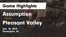 Assumption  vs Pleasant Valley  Game Highlights - Jan. 18, 2019