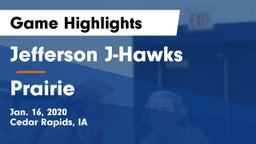 Jefferson  J-Hawks vs Prairie  Game Highlights - Jan. 16, 2020