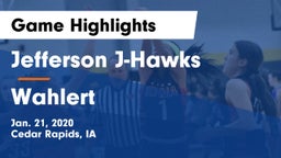 Jefferson  J-Hawks vs Wahlert  Game Highlights - Jan. 21, 2020