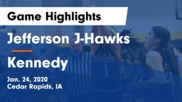 Jefferson  J-Hawks vs Kennedy  Game Highlights - Jan. 24, 2020