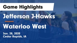 Jefferson  J-Hawks vs Waterloo West  Game Highlights - Jan. 28, 2020