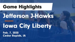 Jefferson  J-Hawks vs Iowa City Liberty  Game Highlights - Feb. 7, 2020