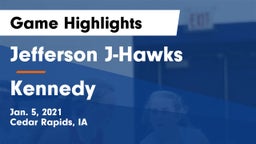 Jefferson  J-Hawks vs Kennedy  Game Highlights - Jan. 5, 2021