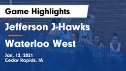 Jefferson  J-Hawks vs Waterloo West  Game Highlights - Jan. 12, 2021