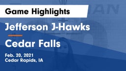 Jefferson  J-Hawks vs Cedar Falls  Game Highlights - Feb. 20, 2021