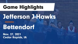 Jefferson  J-Hawks vs Bettendorf  Game Highlights - Nov. 27, 2021