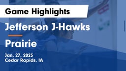 Jefferson  J-Hawks vs Prairie  Game Highlights - Jan. 27, 2023