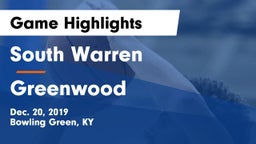 South Warren  vs Greenwood  Game Highlights - Dec. 20, 2019