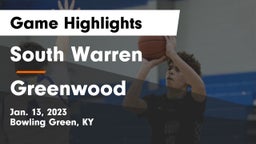South Warren  vs Greenwood  Game Highlights - Jan. 13, 2023