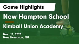 New Hampton School  vs Kimball Union Academy Game Highlights - Nov. 11, 2023