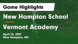 New Hampton School  vs Vermont Academy Game Highlights - April 23, 2022