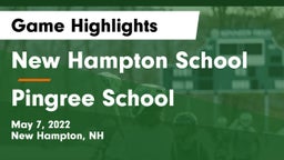 New Hampton School  vs Pingree School Game Highlights - May 7, 2022