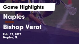 Naples  vs Bishop Verot  Game Highlights - Feb. 22, 2022