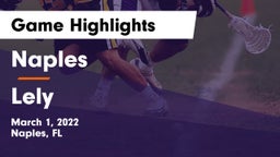 Naples  vs Lely  Game Highlights - March 1, 2022