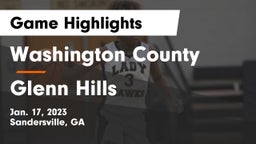 Washington County  vs Glenn Hills  Game Highlights - Jan. 17, 2023