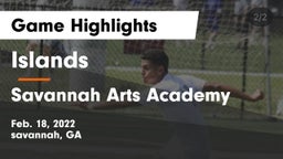 Islands  vs Savannah Arts Academy Game Highlights - Feb. 18, 2022