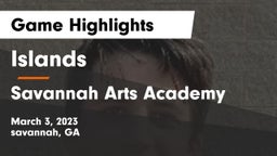 Islands  vs Savannah Arts Academy Game Highlights - March 3, 2023