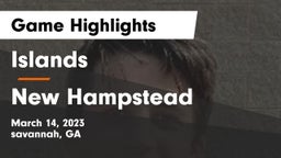 Islands  vs New Hampstead  Game Highlights - March 14, 2023