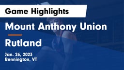 Mount Anthony Union  vs Rutland  Game Highlights - Jan. 26, 2023