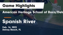American Heritage School of Boca/Delray vs Spanish River  Game Highlights - Feb. 16, 2023