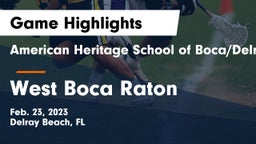 American Heritage School of Boca/Delray vs West Boca Raton  Game Highlights - Feb. 23, 2023