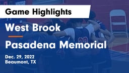 West Brook  vs Pasadena Memorial  Game Highlights - Dec. 29, 2022