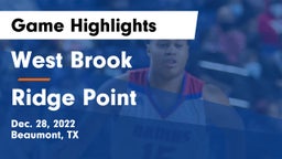 West Brook  vs Ridge Point  Game Highlights - Dec. 28, 2022