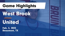 West Brook  vs United  Game Highlights - Feb. 3, 2023