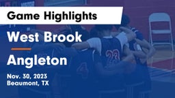 West Brook  vs Angleton  Game Highlights - Nov. 30, 2023