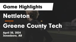 Nettleton  vs Greene County Tech  Game Highlights - April 30, 2024