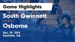South Gwinnett  vs Osborne  Game Highlights - Dec. 29, 2022