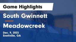 South Gwinnett  vs Meadowcreek  Game Highlights - Dec. 9, 2023