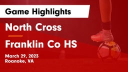 North Cross  vs Franklin Co HS Game Highlights - March 29, 2023