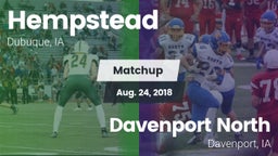 Matchup: Hempstead High vs. Davenport North  2018