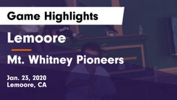 Lemoore vs Mt. Whitney  Pioneers Game Highlights - Jan. 23, 2020