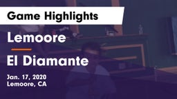 Lemoore vs El Diamante  Game Highlights - Jan. 17, 2020