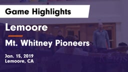 Lemoore vs Mt. Whitney  Pioneers Game Highlights - Jan. 15, 2019