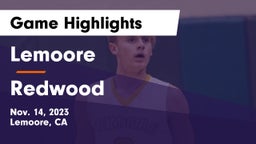 Lemoore  vs Redwood  Game Highlights - Nov. 14, 2023