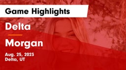 Delta  vs Morgan Game Highlights - Aug. 25, 2023