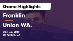 Franklin  vs Union WA. Game Highlights - Dec. 30, 2019