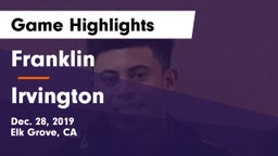 Franklin  vs Irvington  Game Highlights - Dec. 28, 2019