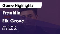 Franklin  vs Elk Grove  Game Highlights - Jan. 22, 2020