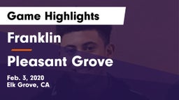 Franklin  vs Pleasant Grove  Game Highlights - Feb. 3, 2020