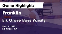Franklin  vs Elk Grove Boys Varsity Game Highlights - Feb. 6, 2023