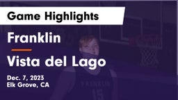 Franklin  vs Vista del Lago  Game Highlights - Dec. 7, 2023