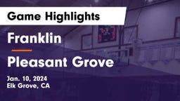 Franklin  vs Pleasant Grove  Game Highlights - Jan. 10, 2024