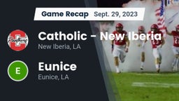 Recap: Catholic  - New Iberia vs. Eunice  2023