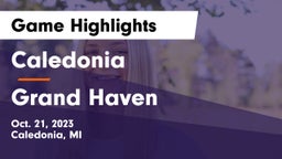 Caledonia  vs Grand Haven  Game Highlights - Oct. 21, 2023